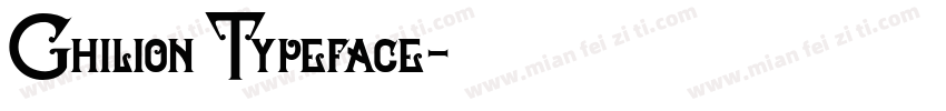 Ghilion Typeface字体转换